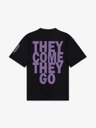 They Come They Go Black Tee view 1