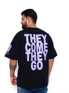 They Come They Go Black Tee view 3