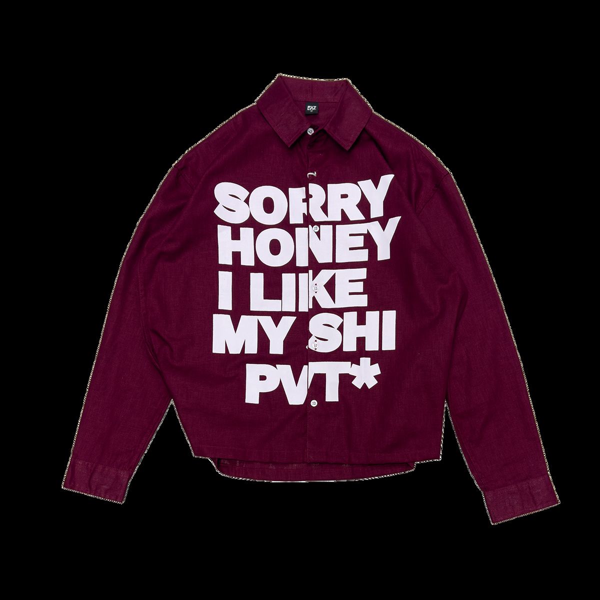 Sorry Honey Shirt - image 3