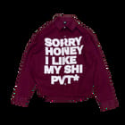 Sorry Honey Shirt view 3