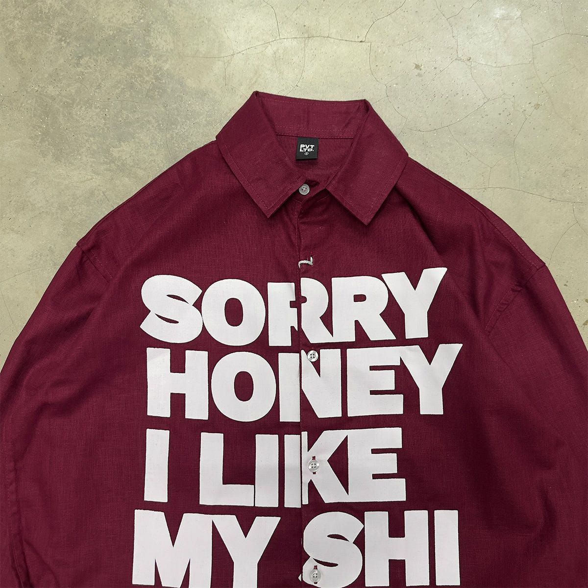 Sorry Honey Shirt - image 8