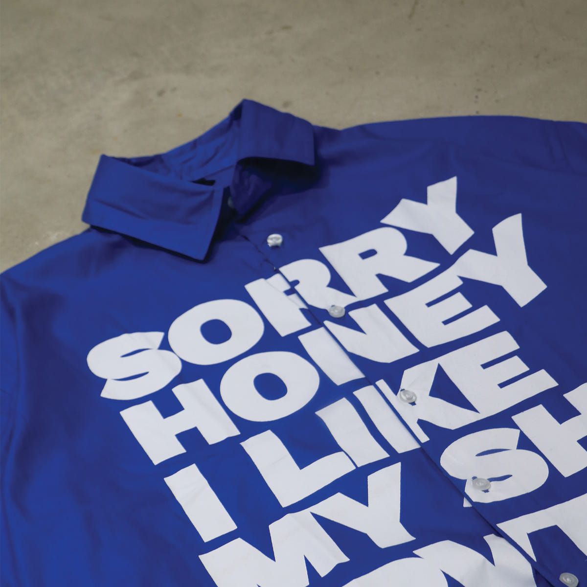 Sorry Honey I Like My Shi PVT Shirt - image 4
