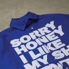 Sorry Honey I Like My Shi PVT Shirt view 4